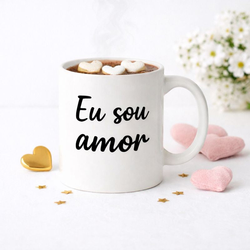Caneca Eu Sou Amor — Chocolate Quente & Corações